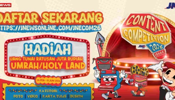 JNE Content Competition 2026 Dibuka, Hadiah Ratusan Juta hingga Dapat Kesempatan Umrah & Holy Land