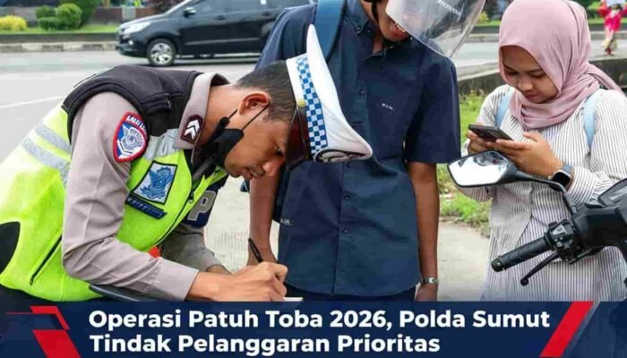 Operasi Patuh Toba 2026, Polda Sumut Tindak Pelanggaran Prioritas